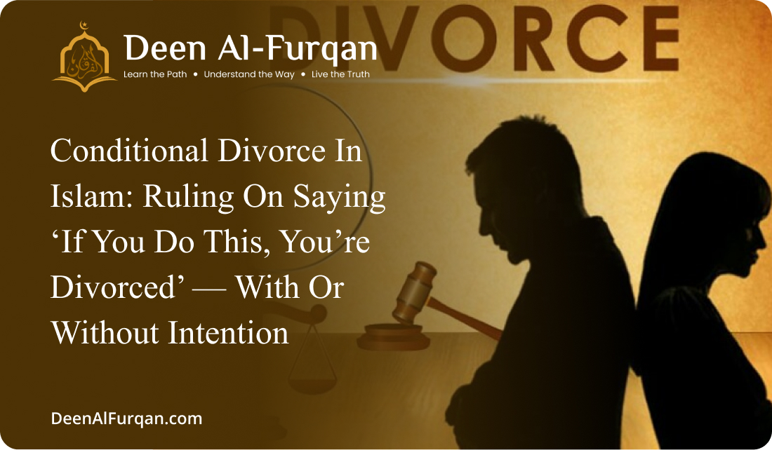 Conditional Divorce (Talaq Muallaq) – Detailed Hanafi Fatwa and Ruling
